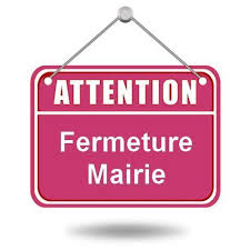 MAIRIE FERMEE MARDI 19 OCTOBRE