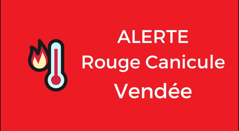 ALERTE ROUGE CANICULE VENDEE