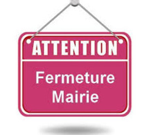 La Mairie sera fermée le LUNDI 13 JUILLET 2020